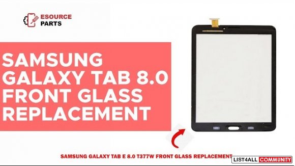 Samsung Galaxy Tab E 8.0 T377W Front Glass Replacement