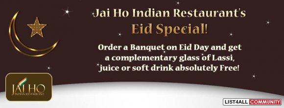 Eid Special - Jai Ho Indian Restaurant