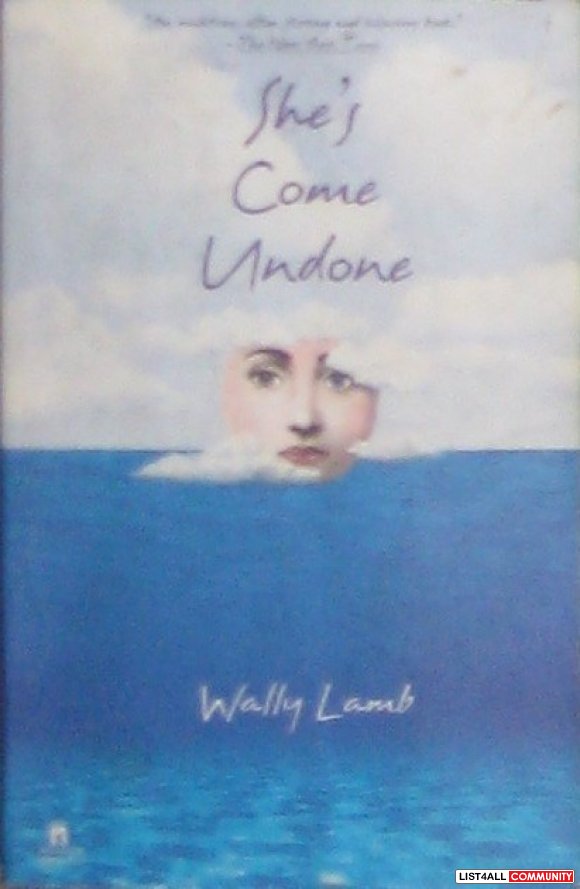 She's Come Undone, by Wally Lamb